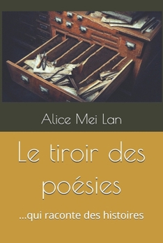 Le tiroir des poésies: …qui raconte des histoires