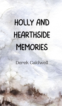 Hardcover Holly and Hearthside Memories Book