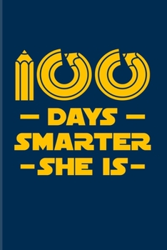 Paperback 100 Days Smarter She Is: 100 Days Of School Poem 2020 Planner - Weekly & Monthly Pocket Calendar - 6x9 Softcover Organizer - For Projects & Ide Book