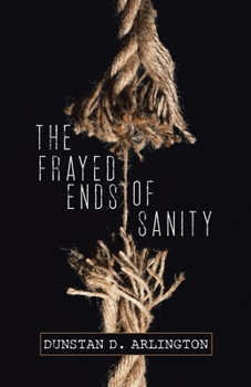 Paperback The Frayed Ends of Sanity Book