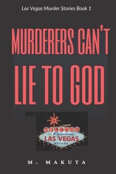 Paperback Murderers Can't Lie to God Book