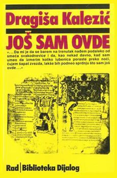 Paperback Jos Sam Ovde [Serbian] Book