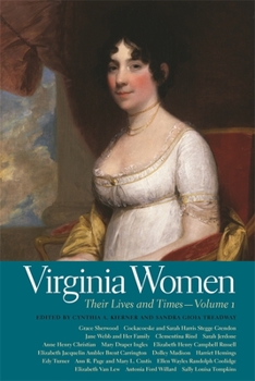 Paperback Virginia Women: Their Lives and Times, Volume 1 Book