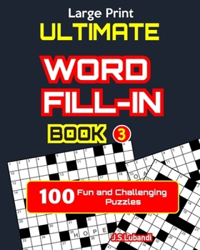 Paperback Ultimate WORD FILL-IN Book 3 [Large Print] Book