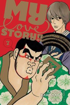My Love Story!!, Vol. 7 - Book #7 of the !! [Ore Monogatari!!]
