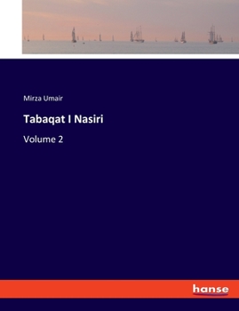 Paperback Tabaqat I Nasiri: Volume 2 Book