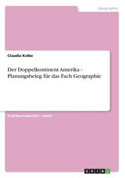 Paperback Der Doppelkontinent Amerika - Planungsbeleg für das Fach Geographie [German] Book