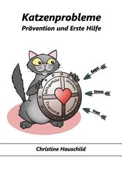 Paperback Katzenprobleme: Prävention und Erste Hilfe [German] Book