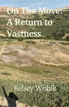 Paperback On The Move: A Return to Vastness Book