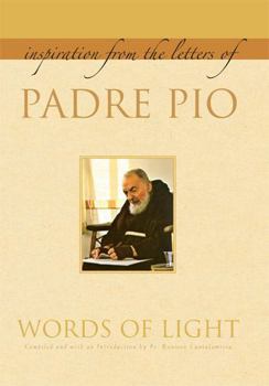 Paperback Words of Light: Inspiration from the Letters of Padre Pio Book