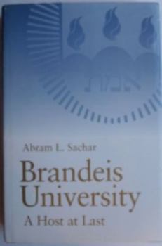 Paperback Brandeis University: A Host at Last Book