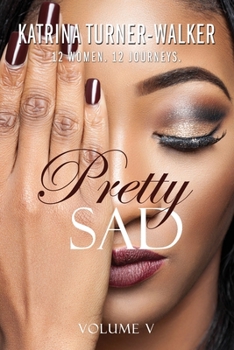 Paperback Pretty Sad (Volume V) Book