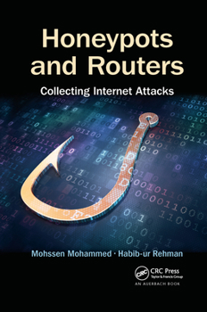 Paperback Honeypots and Routers: Collecting Internet Attacks Book