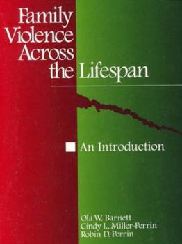 Family Violence Across the Lifespan: An Introduction