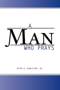 Paperback A Man Who Prays Book