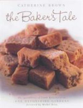 Paperback The Baker's Tale. Catherine Brown Book