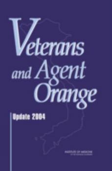 Hardcover Veterans and Agent Orange: Update 2004 Book