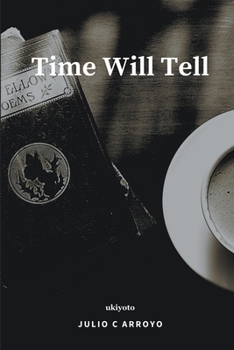 Paperback Time Will Tell Book