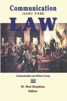 Unknown Binding Communication and the Law 2020 Edition Book