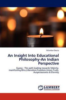 Paperback An Insight Into Educational Philosophy-An Indian Perspective Book