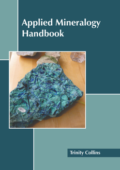 Hardcover Applied Mineralogy Handbook Book