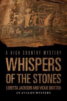 Whispers of the Stones - Book #2 of the High Country Mystery