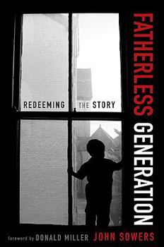 Paperback Fatherless Generation: Redeeming the Story Book