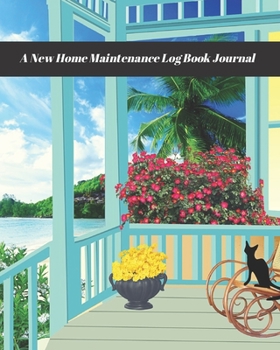 Paperback A New Home Maintenance Log Book Journal: 2 Years Tracker & Perfect Gift For House Real Estate Owners Book