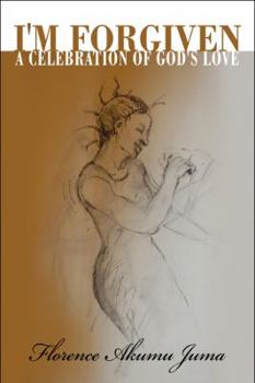 Paperback I'm Forgiven: A Celebration of God's Love Book