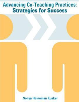 Paperback Advancing Co-Teaching Practices: Strategies for Success Book