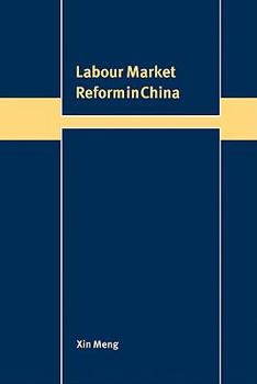 Labour Market Reform in China - Book  of the Trade and Development