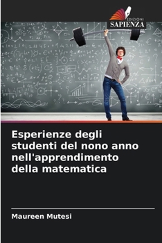 Paperback Esperienze degli studenti del nono anno nell'apprendimento della matematica [Italian] Book