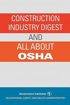 Paperback Construction Industry Digest: and All About OSHA Book