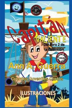 Paperback El Capitan Valiente: Cuento No. 22 [Spanish] Book