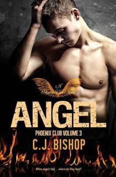 ANGEL TRILOGY - Book  of the Phoenix Club