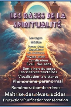 Paperback Les bases de la spiritualité [French] Book