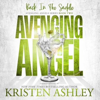 Back in the Saddle: Avenging Angel, Book 2