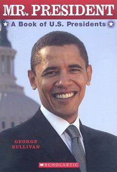 Paperback Mr. President: A Book of U.S. Presidents Book