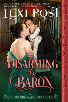 Disarming the Baron: A Regency Historical Romance