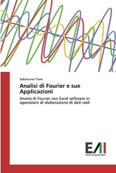 Paperback Analisi di Fourier e sue Applicazioni [Italian] Book