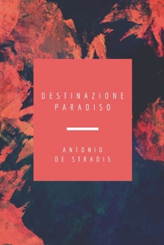 Paperback Destinazione Paradiso [Italian] Book