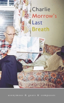 Paperback Charlie Morrow's Last Breath Book