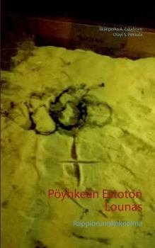 Paperback Pöyhkeän Estoton Lounas: Rappiorunokokoelma [Finnish] Book