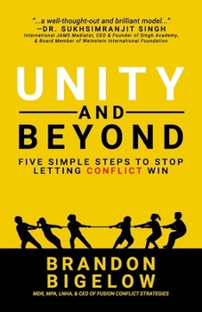Paperback UNITY and Beyond: Five Simple Steps to Stop Letting Conflict Win Book