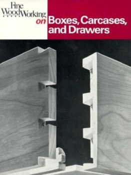 Paperback Fine Woodworking on Boxes, Carcases, and Drawers Book
