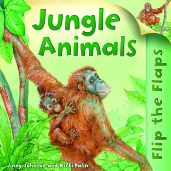 Hardcover Flip The Flaps: Jungle Animals: Jungle Animals Book