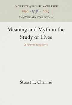 Hardcover Meaning and Myth in the Study of Lives Book