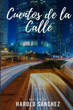 Paperback Cuentos de la Calle [Spanish] Book