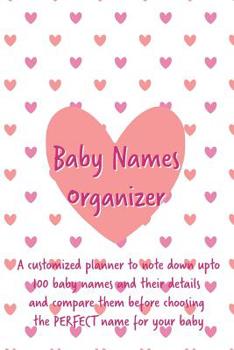 Paperback Baby Names Organizer: Planner to Help You Choose the Right Name for Your Baby: Expecting Women / Baby Shower / Pregnancy Gift: Pink Heart De Book