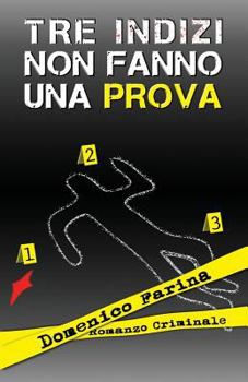 Paperback Tre indizi non fanno una prova [Italian] Book